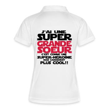 j'ai une super grande sœur - Polo respirant Femme - blanc/marine - Dos