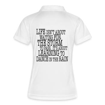 Life is about Dancing in the Rain - Polo respirant Femme - blanc/marine - Dos