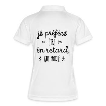 Je préfère être en retard que moche - Polo respirant Femme - blanc/marine - Dos