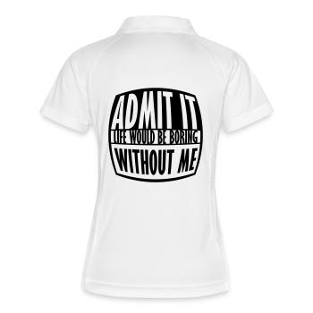 boring life without me - Frauen Polo atmungsaktiv - Weiß/Navy - Hinten