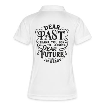 dear past thank for the lessons dear future - Women's Polo breathable - white/navy - Back