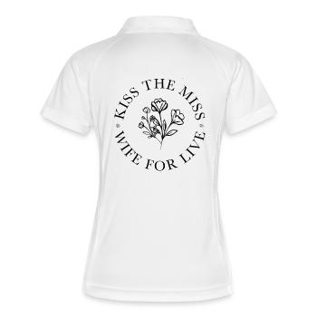 Kiss the Miss - Wife for live! - Frauen Polo atmungsaktiv - Weiß/Navy - Hinten