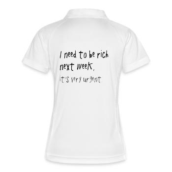 Need To Be Rich Next Week Urgent Spruch - Frauen Polo atmungsaktiv - Weiß/Navy - Hinten