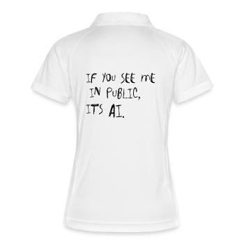If You See Me In Public It’s AI Spruch - Frauen Polo atmungsaktiv - Weiß/Navy - Hinten