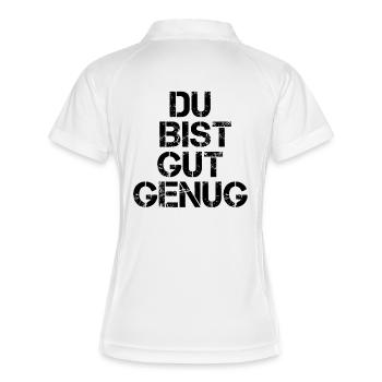 Du Bist Gut Genug Meme Zitat Karma Motivation - Frauen Polo atmungsaktiv - Weiß/Navy - Hinten
