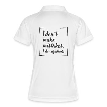 I don't make mistakes. I do variations. - Frauen Polo atmungsaktiv - Weiß/Navy - Hinten