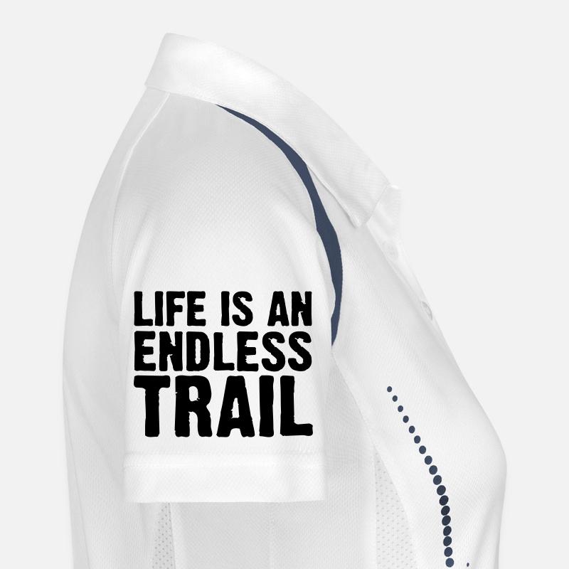 Life is an endless trail Frauen Polo atmungsaktiv