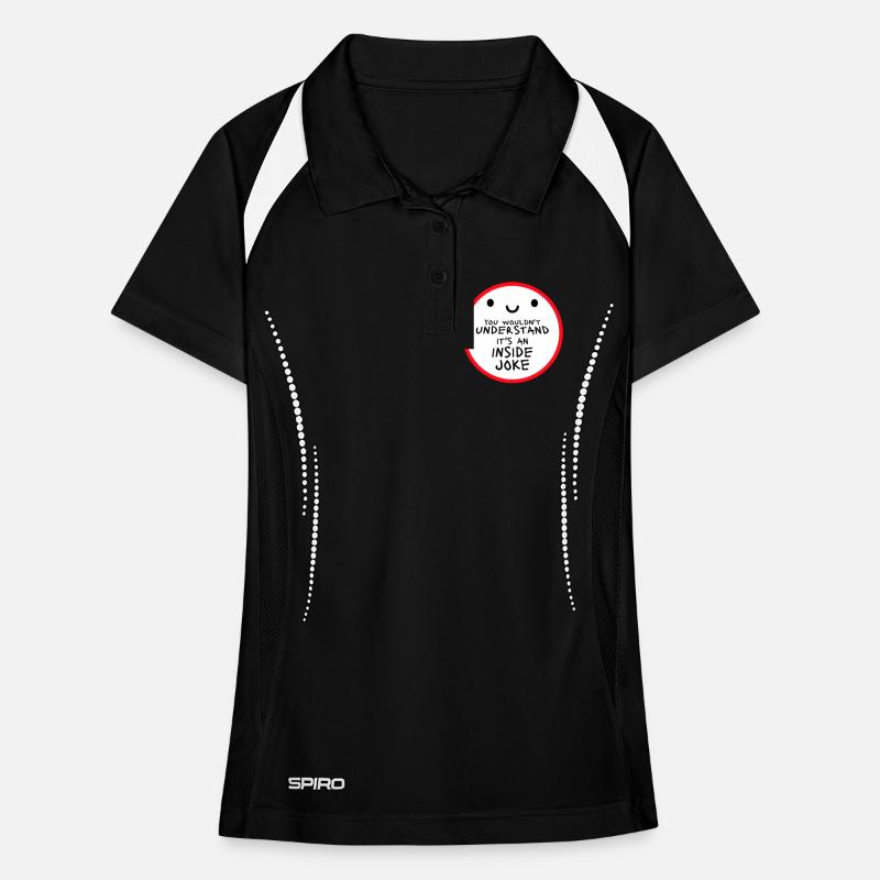 You Wouldn't Understand It's An Inside Joke Saying Women's Polo breathable