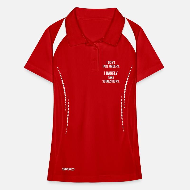 I don't take orders I barely take suggestions Frauen Polo atmungsaktiv
