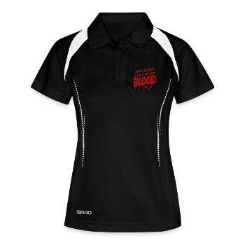 Don't Worry It's Not My Own Blood Costume Fun - Women's Polo breathable - black/white - Front