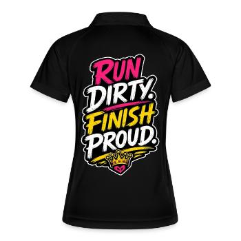 Run Dirty Finish Proud Running Motivation - Frauen Polo atmungsaktiv - Schwarz/Weiß - Hinten