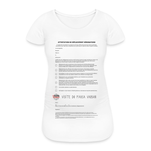 Attestation de déplacement dérogatoire - MAUSA - T-shirt de grossesse Femme
