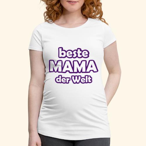 Beste Mama der Welt einfa - Frauen Schwangerschafts-T-Shirt