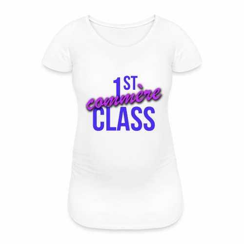 First Commère Class - T-shirt de grossesse Femme