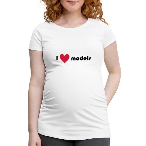 I love models - Vrouwen zwangerschap-T-shirt