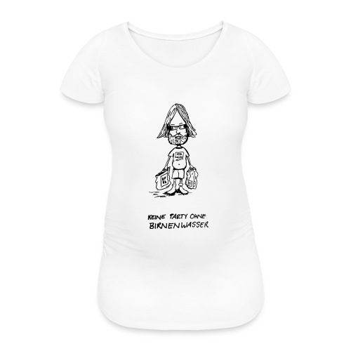 Birnenwasser - Frauen Schwangerschafts-T-Shirt