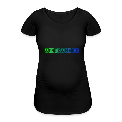Afrikanksa text 2 0 - Gravid-T-shirt dam