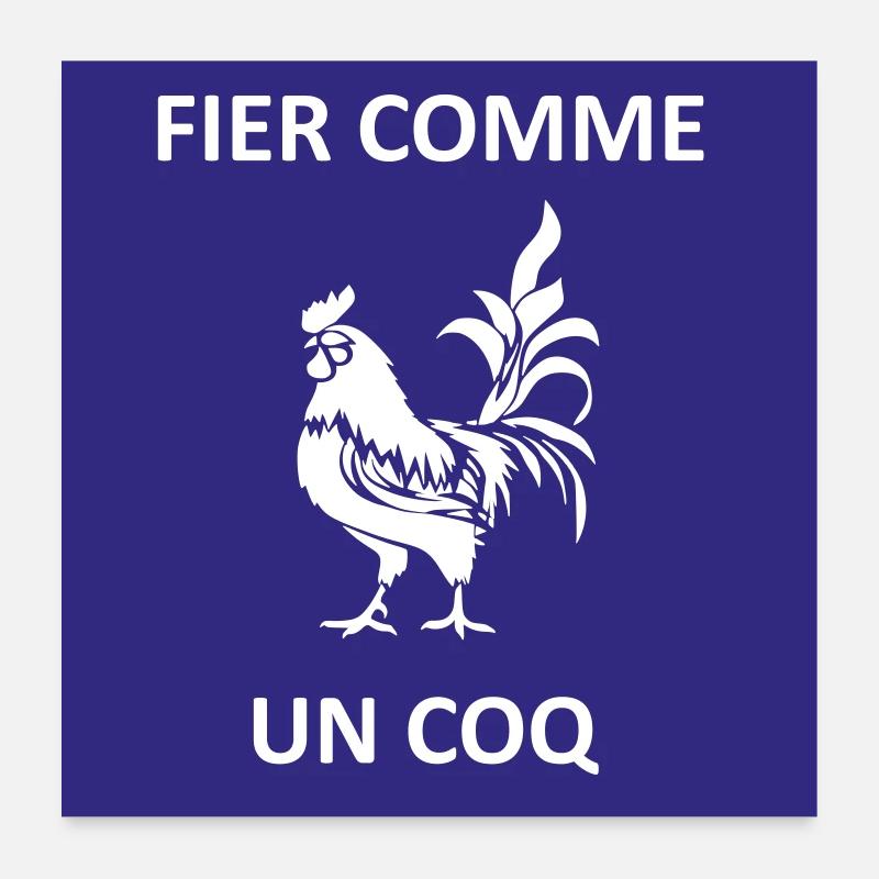 Fier comme un coq Poster 60 x 60 cm