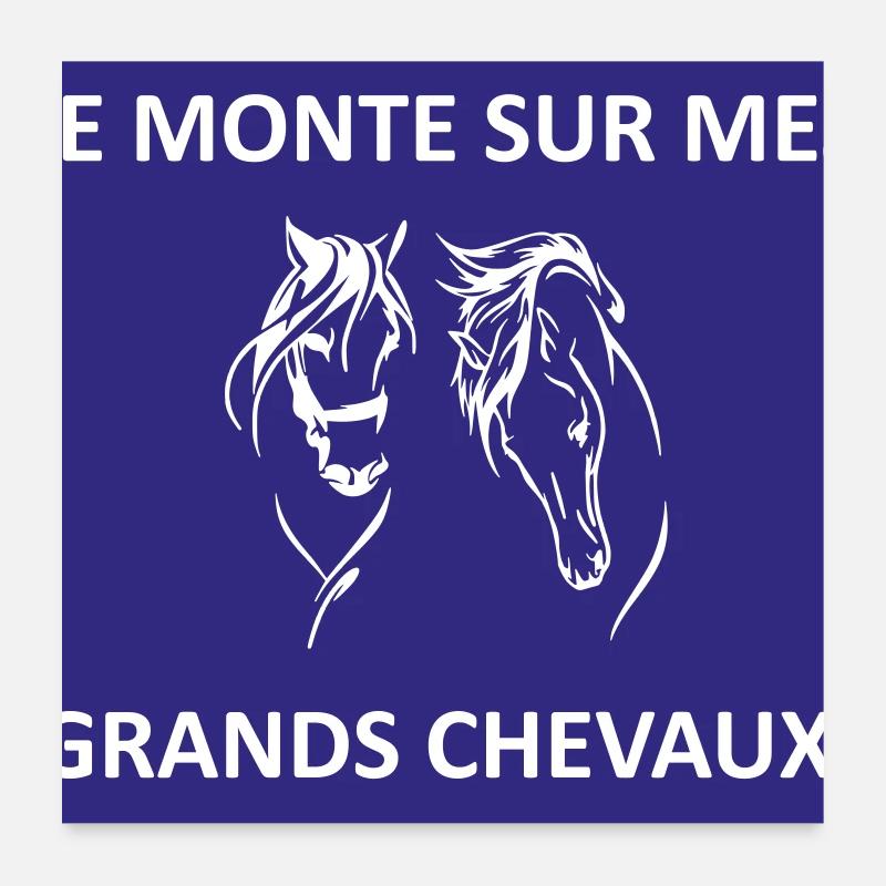 Monter sur ses grands chevaux Poster 60 x 60 cm