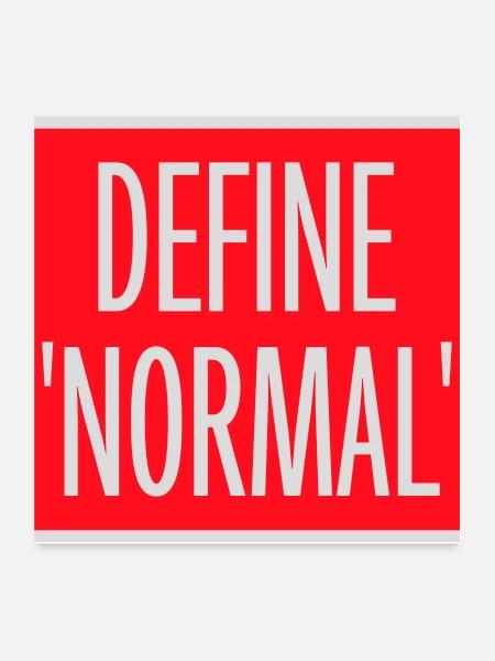 Define Normal Funny Sarcastic Definition Graphic - Poster 24" x 24" (60x60 cm) - white - Front