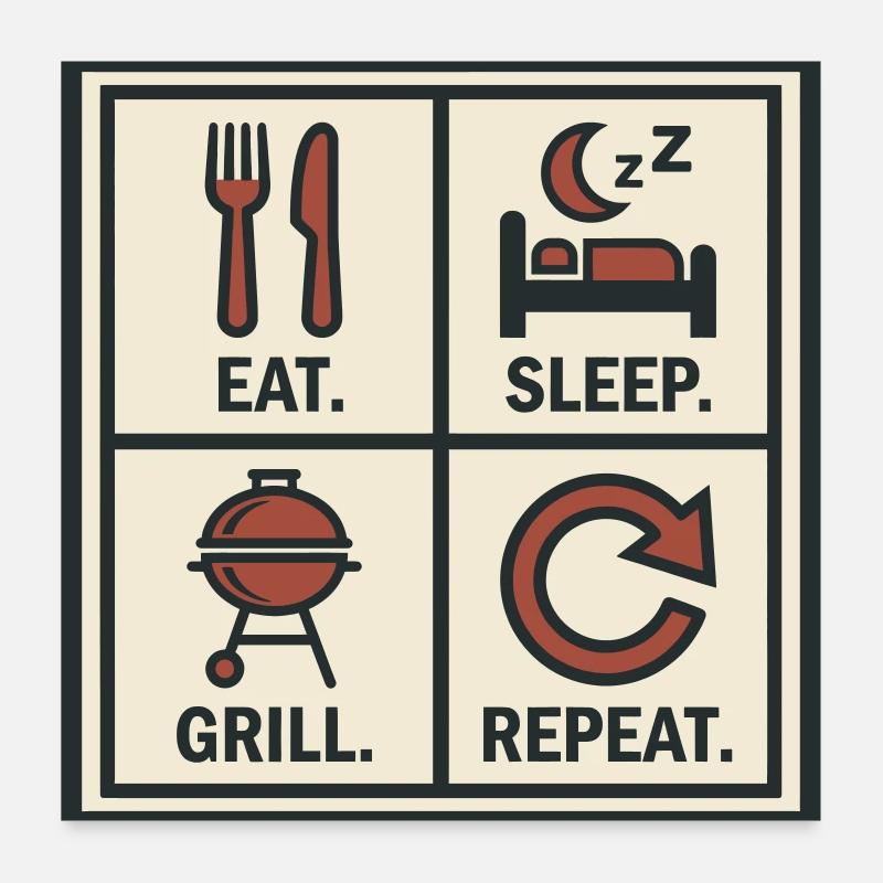 Eat Sleep Grill Start Again Barbecue Poster 24" x 24" (60x60 cm)