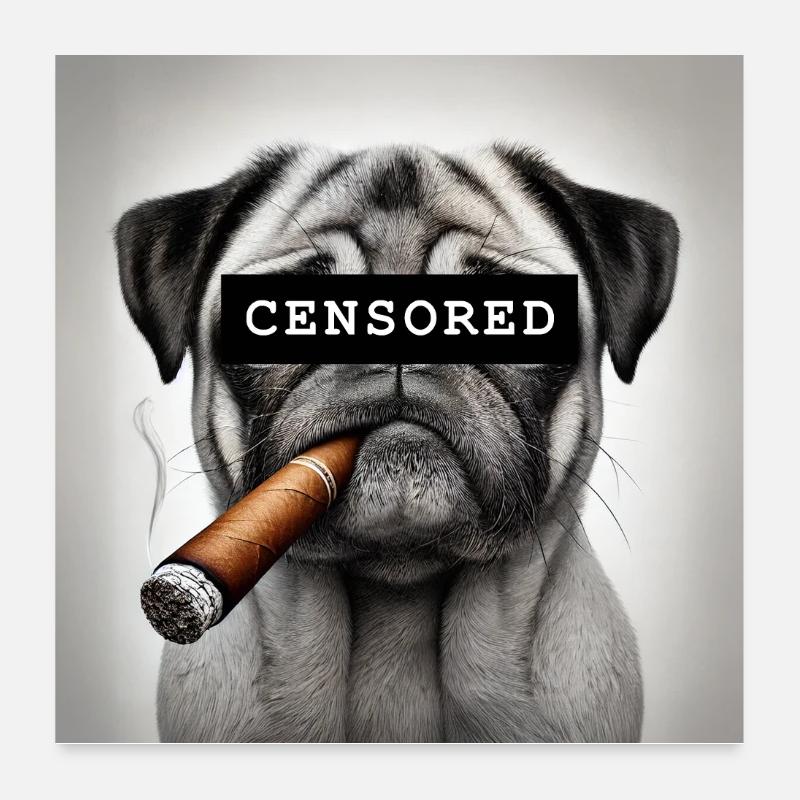 Censored Pug with Cigar Poster 24" x 24" (60x60 cm)
