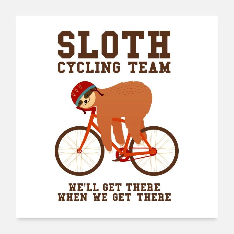 Sloth Cycling Team - Sloth Bike Poster 60x60 cm