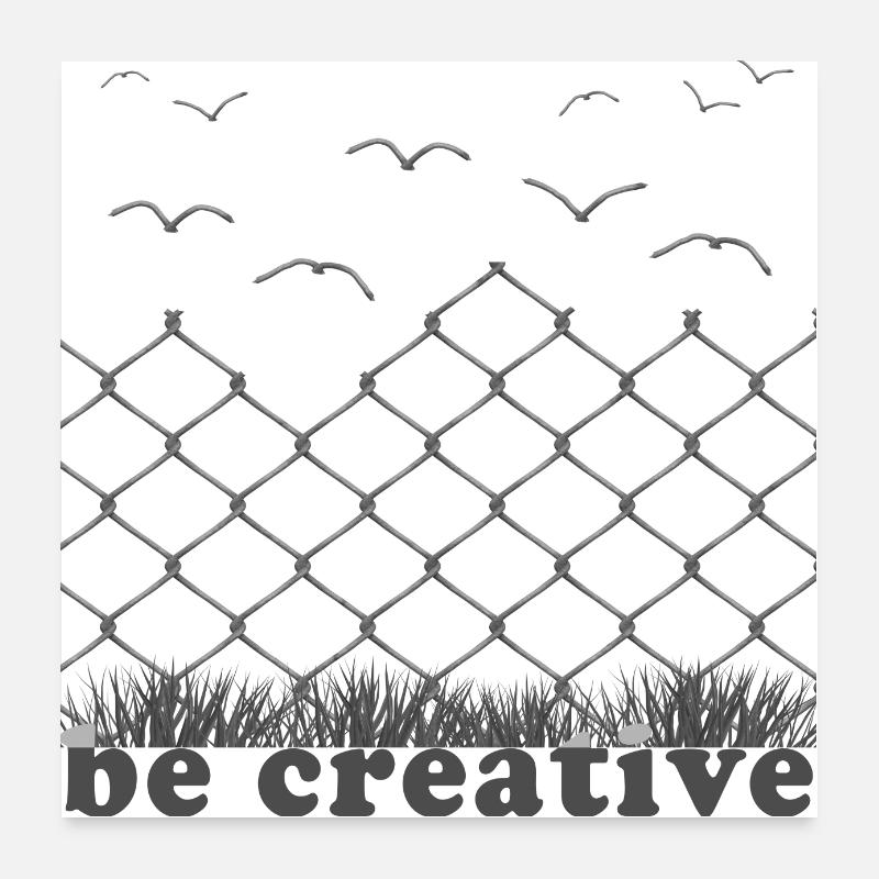 Soyez créatif - Poster 60 x 60 cm - blanc