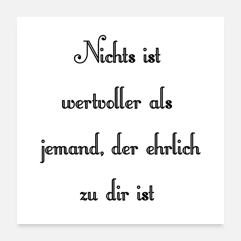 Nothing is more valuable than someone who is honest Poster 24" x 24" (60x60 cm)