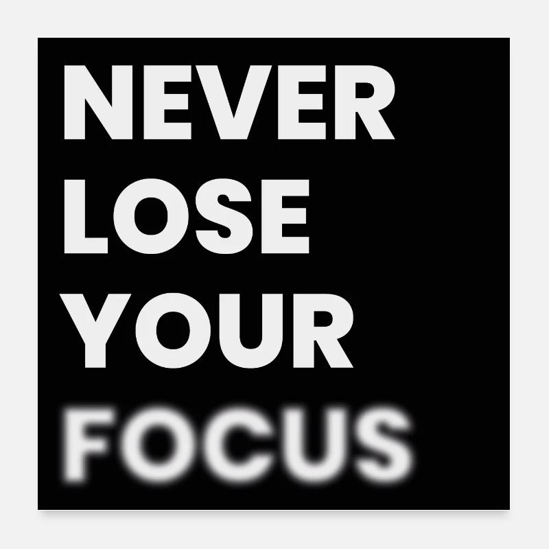 Ne perdez jamais votre affiche FOCUS - Poster 60 x 60 cm - blanc