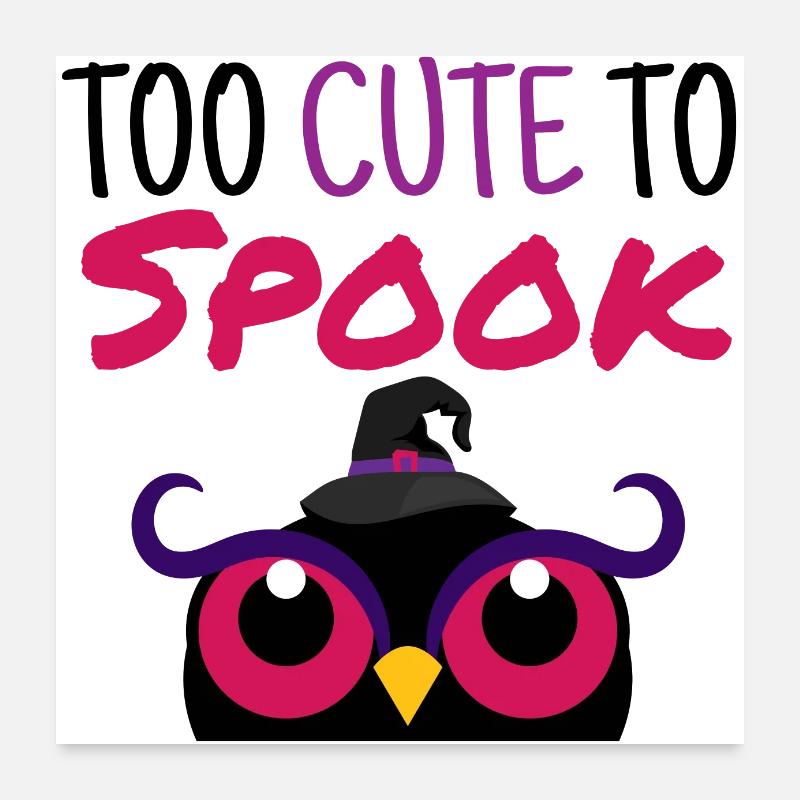 Trop mignon à Spook - Sorcière Halloween citrouille Poster 60 x 60 cm