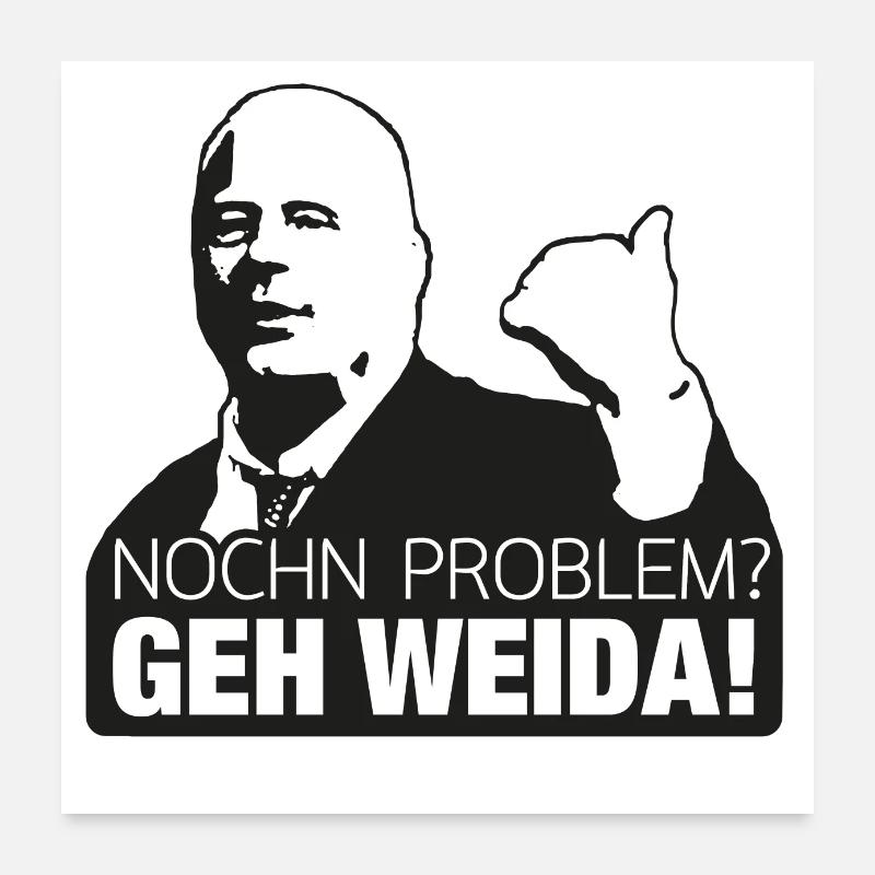 Problem? geh weida - Poster 60x60 cm - Weiß