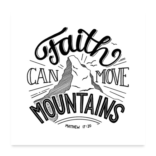 move mountains - POSTER - Poster 60x60 cm