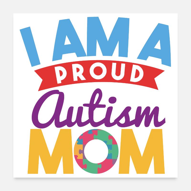 Ich bin eine stolze Autismus Mama Poster 60x60 cm