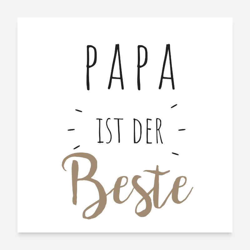 Papa ist der beste - Poster 60x60 cm - Weiß