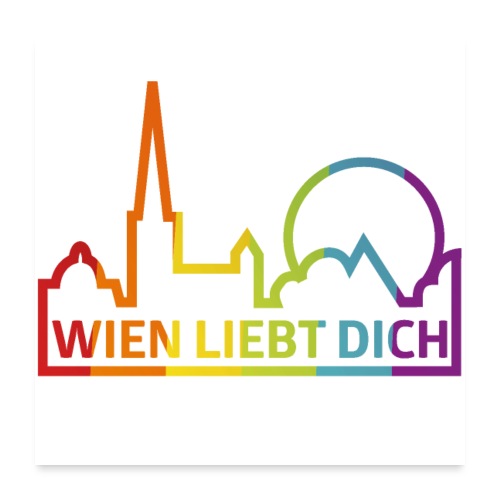 Wien Liebt Dich - Poster 60x60 cm