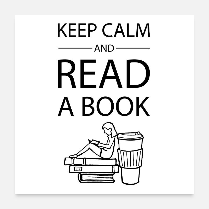 0272 Keep calm und lese ein Buch | Bookrebels Poster 60x60 cm