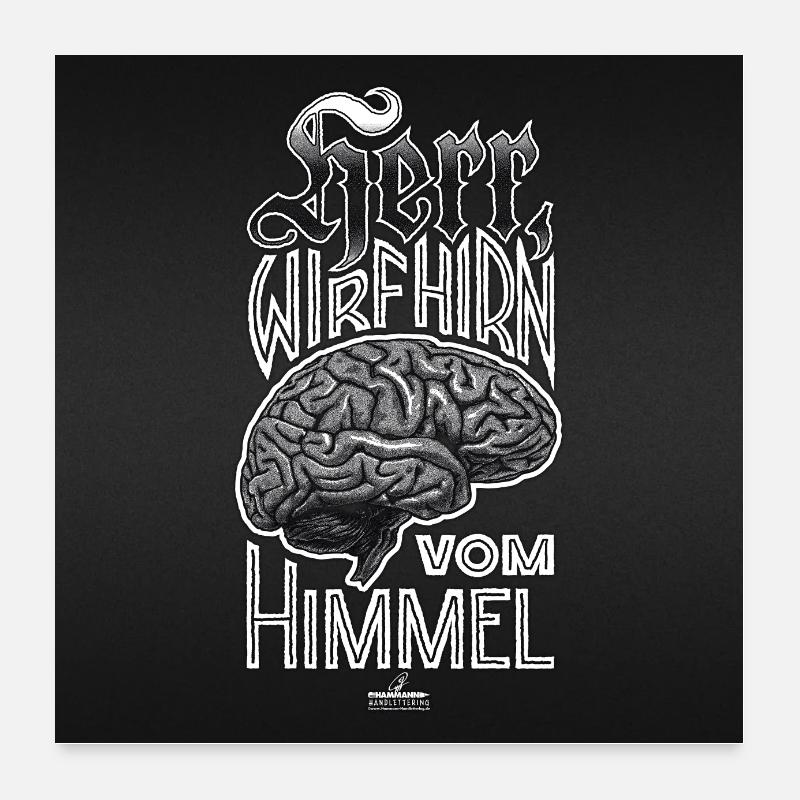 Poster Handlettering „Herr, wirf Hirn vom Himmel“ Poster 60x60 cm