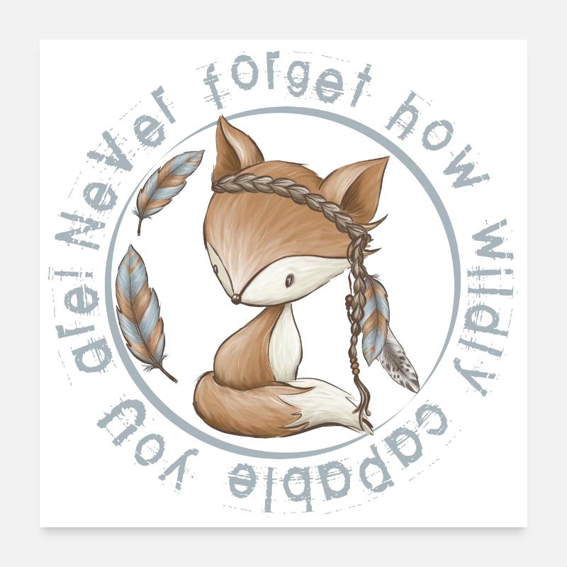 Never forget how wildly you are - Poster 60x60 cm - Weiß