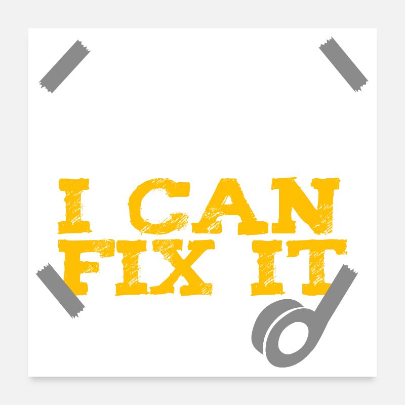 Duct Tape Don’t Worry I can fix it Geschenkidee Poster 60x60 cm