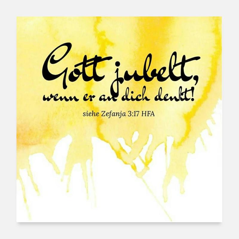Dieu applaudit quand il pense à toi! Poster 60 x 60 cm