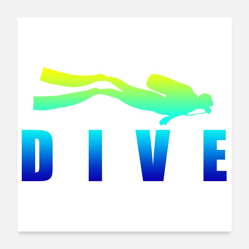Diving DIVE Scuba Diving Diver idée cadeau Poster 60 x 60 cm