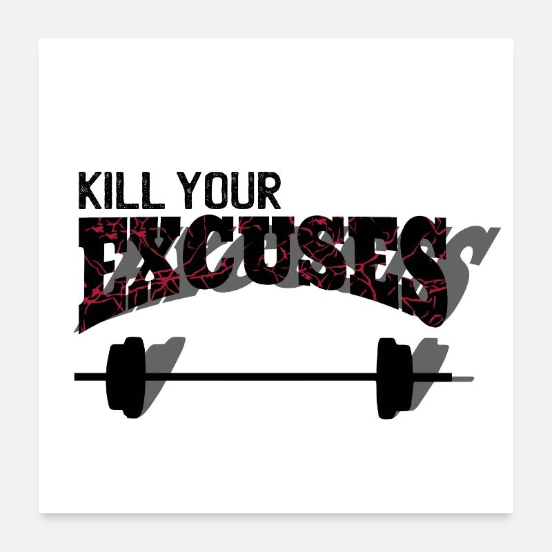 Tuez vos excuses Poster 60 x 60 cm