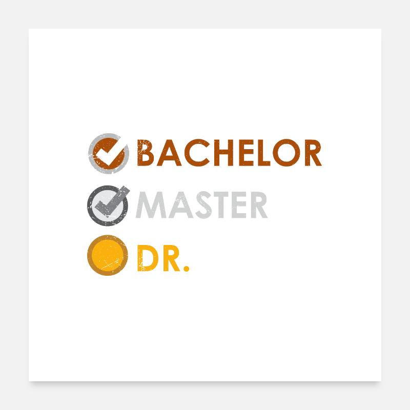 Étudiant Bachelor Master Dr Funny idée cadeau Poster 60 x 60 cm