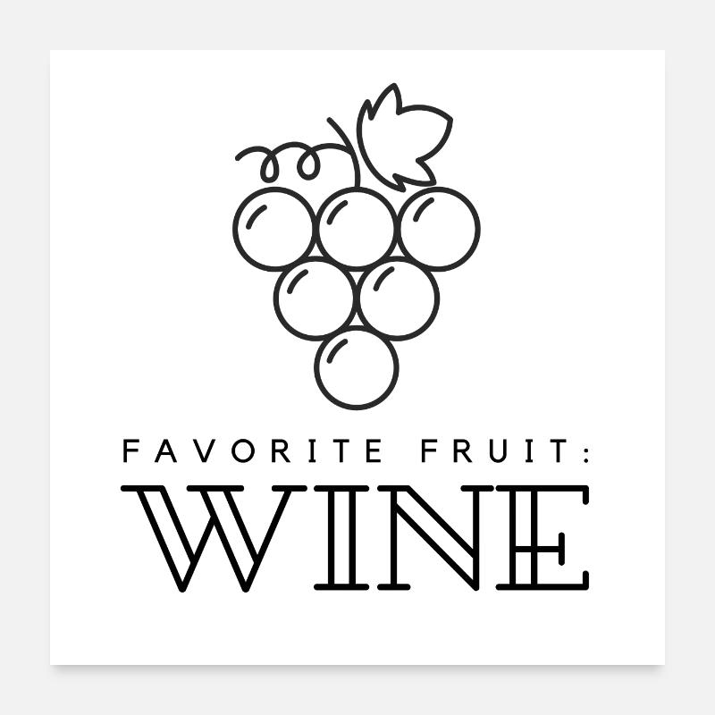 Fruit préféré: VIN Poster 60 x 60 cm