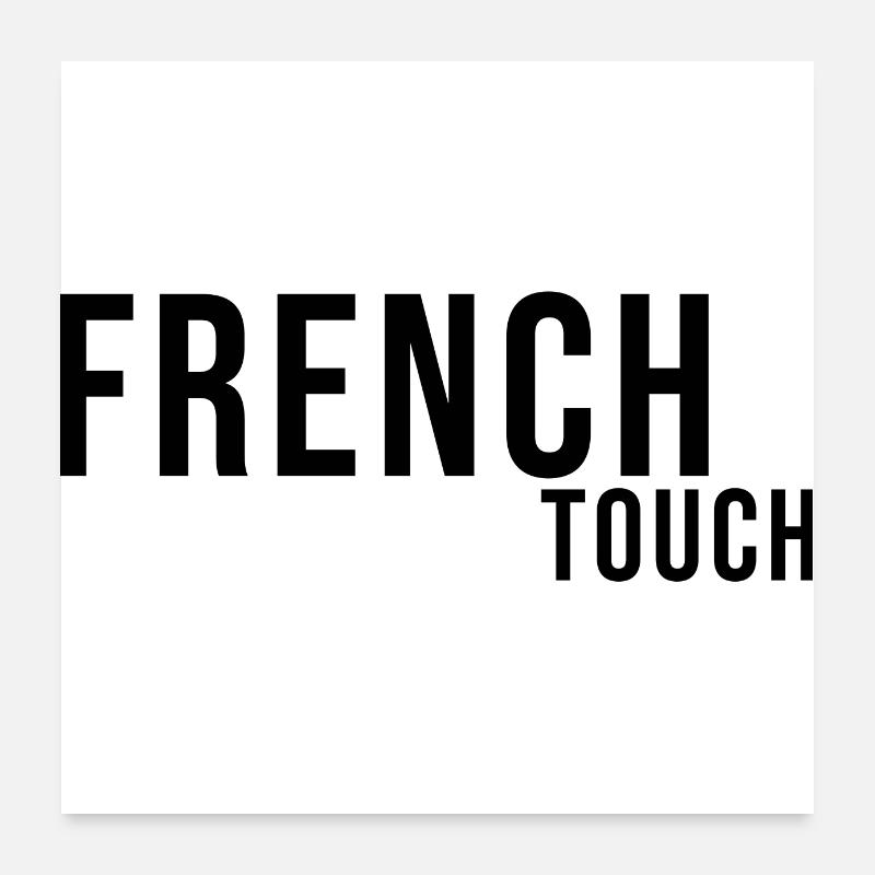 French touch Poster 24" x 24" (60x60 cm)