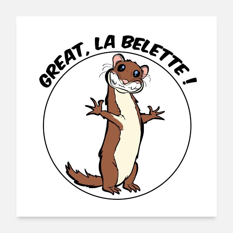 Great, the Weasel! Poster 24" x 24" (60x60 cm)