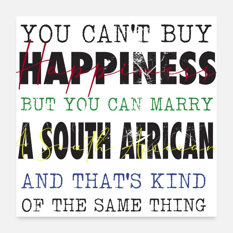 Épouser un sud-africain Poster 60 x 60 cm