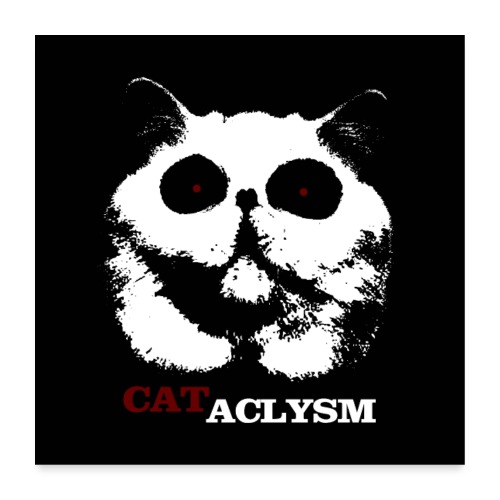 Cataclysm - Zombie Monster Katzen Horror Halloween - Poster 60x60 cm