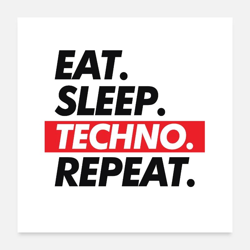 Eat Sleep Techno Repeat Poster 60x60 cm